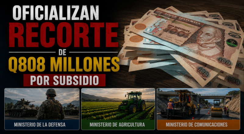 Oficializan recorte de Q808 millones a tres ministerios por subsidio